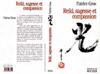 reiki, sagesse et compassion -  Patrice Gros